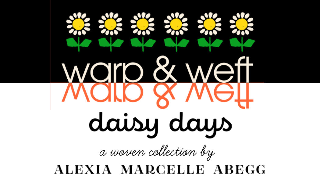 Warp & Weft Daisy Days - Ruby Star Society