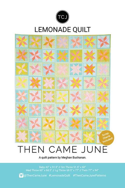 Lemonade Quilt Pattern - Then Came June