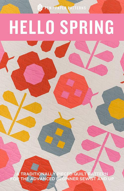 Hello Spring Quilt Pattern - Pen and Paper Patterns