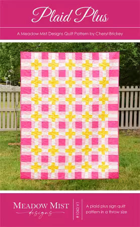 Plaid Plus Quilt Pattern by Meadow Mist Designs